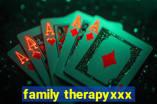 family therapyxxx